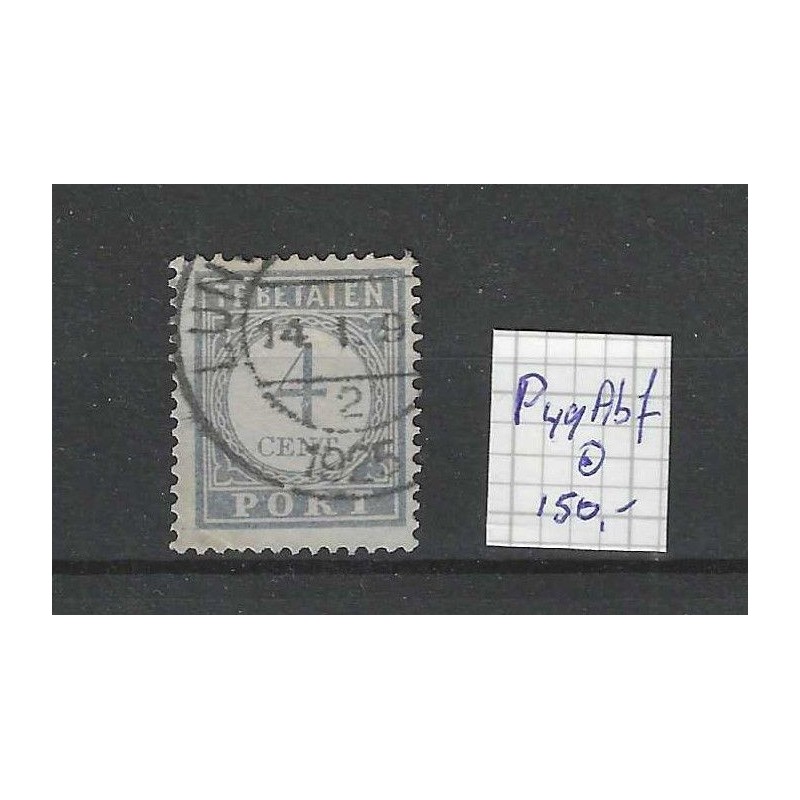 Netherlands P49Abf  Postage due "I instead of L" VFU/used  CV 150+ €