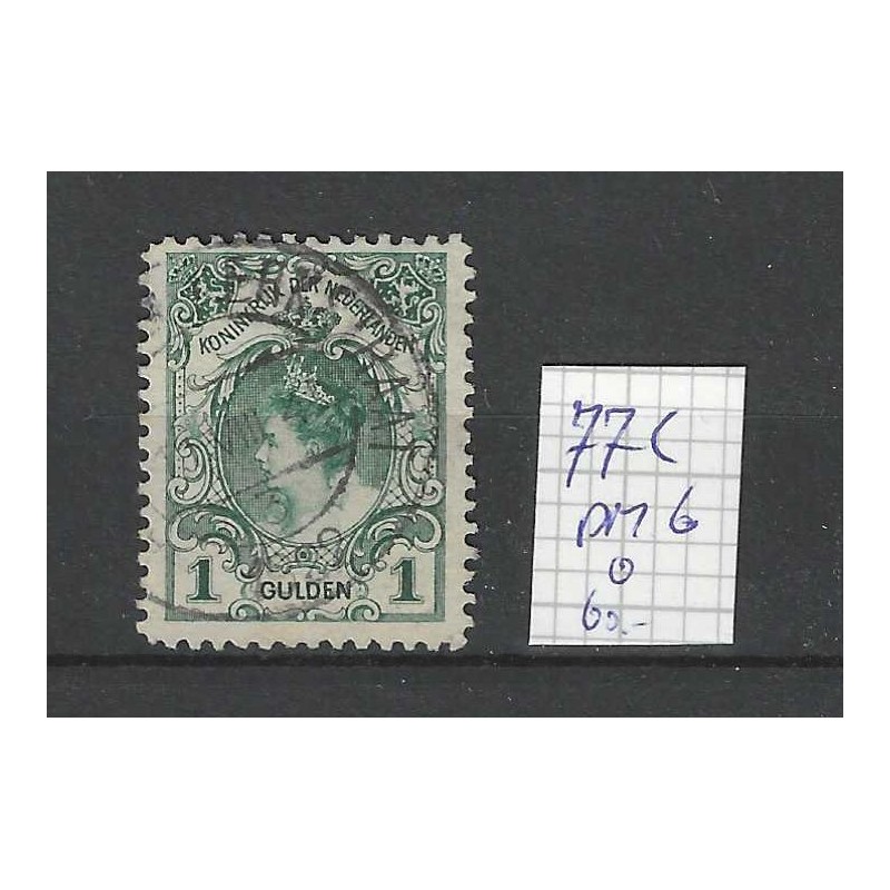 Netherlands 77C PM6 Wilhelmina with plate flaw PM6 VFU/used  CV 60 €