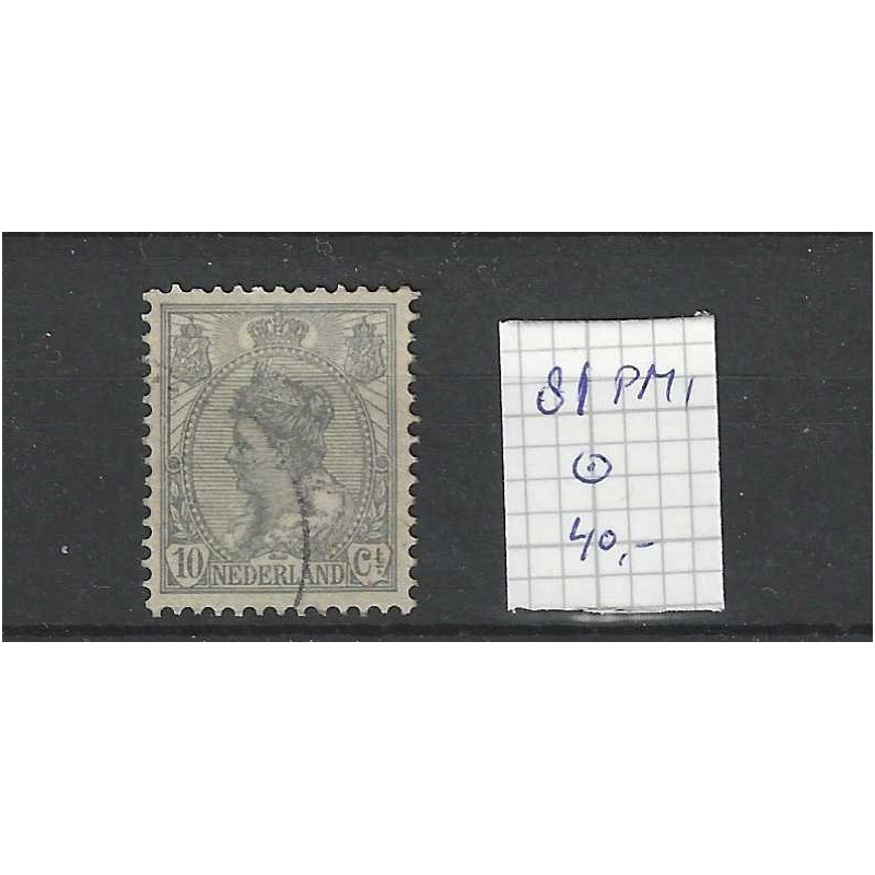 Nederland 81 PM1 Wilhelmina met plaatfout PM1 VFU/gebr  CV 40 €