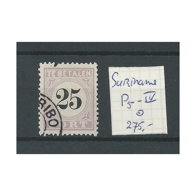 Suriname P5-IV  Postage due 1886   VFU/used  CV 275 €
