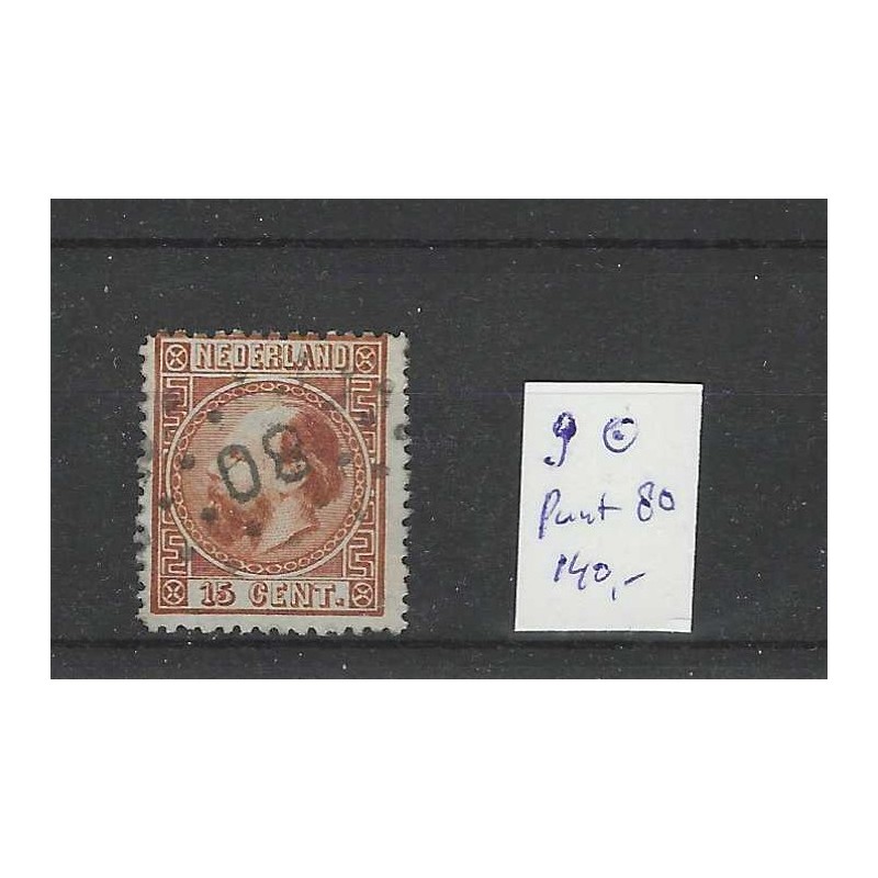 Nederland 9 Willem III 1867 puntstempel 80 VFU/gebr CV 140++ € Nederland 9 Willem III 1867 puntstempel 80 VFU/gebr CV 140++ €
