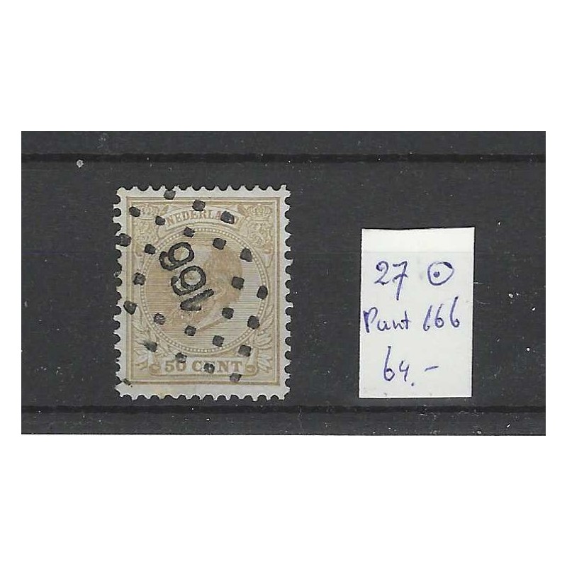 Netherlands 27 Willem III 1872  numeral dot cancel 166 VFU/used  CV 64 €