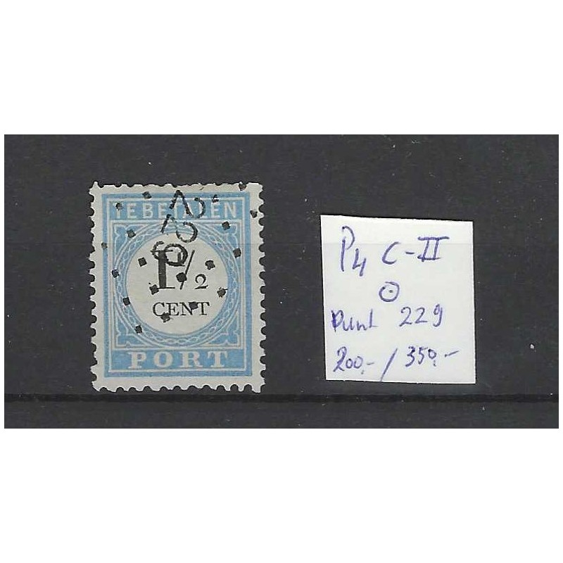 Netherlands P4C-II  Postage due 1881 numeral dot cancel 229  VFU/used  CV 550 €