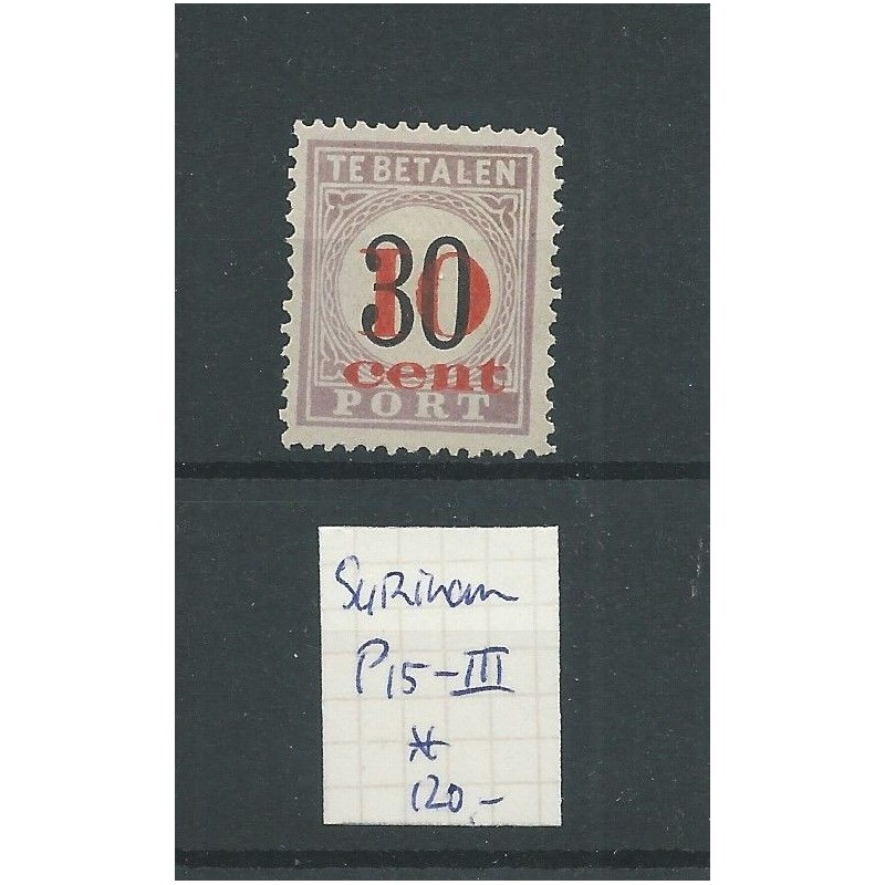 Suriname P15-III  Postage due 1911  MH/unused  CV 120 € keurstempelje Ned. Bond