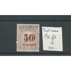 Suriname P16fb  Postage due 1911  VFU/used  CV 400 € keurstempeltje Ned. Bond