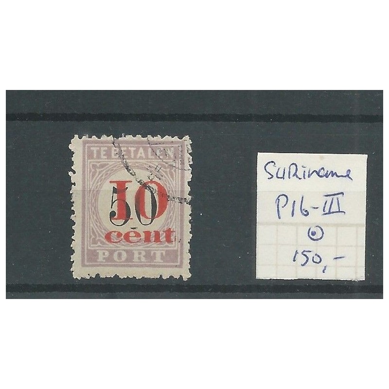 Suriname P16-III  Postage due 1911  VFU/used  CV 150 €