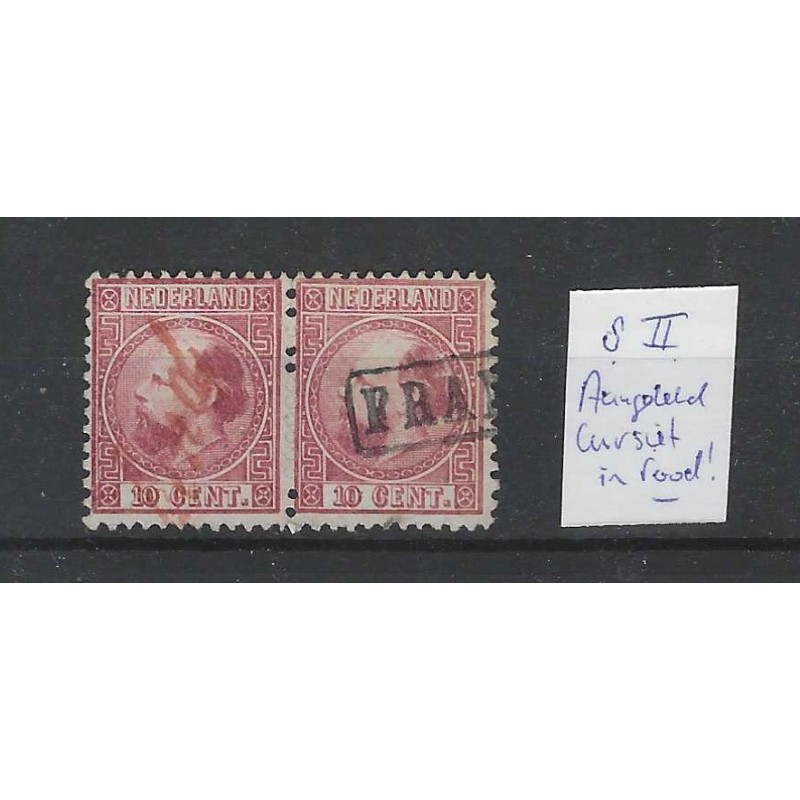 Nederland 8-II  Willem III 1867 "AANGETEKEND"cursief rood VFU/gebr  CV 50 €