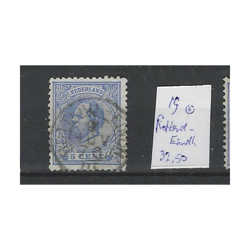 Nederland 19  Willem III 1872 "ROTTERD:-EINDH:" kleinrond   VFU/gebr  CV 35 €