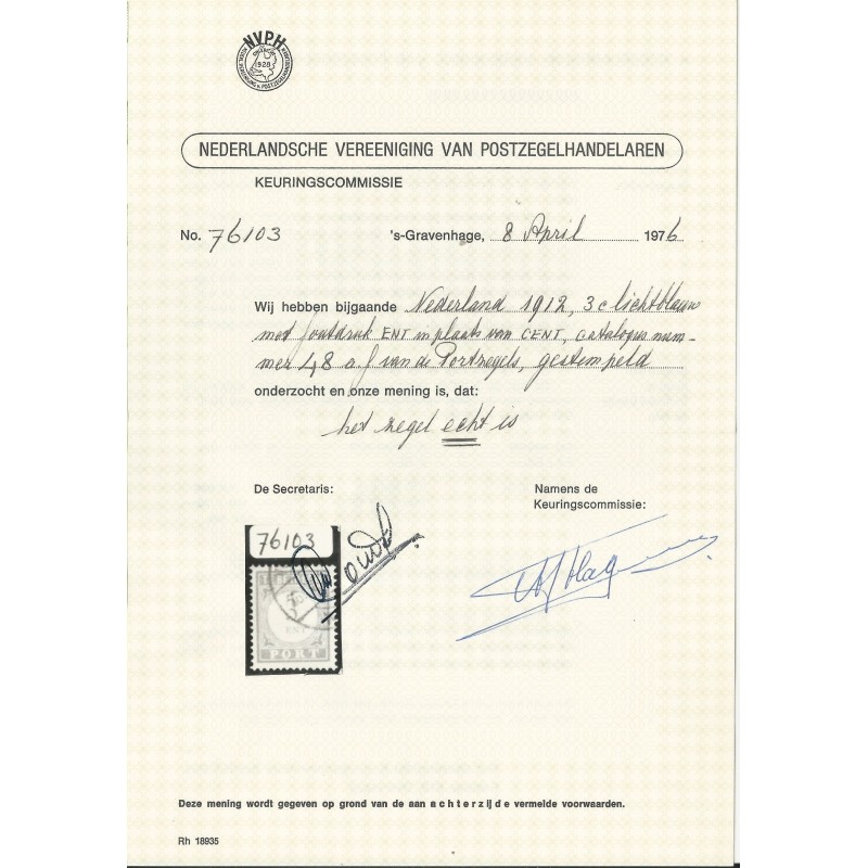 Netherlands P48Aaf "ENT" instead of "CENT" VFU/used  CV 450 € Certificate !!!