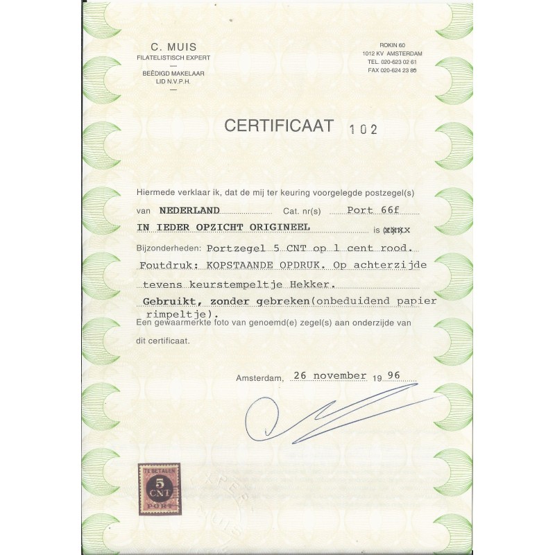 Netherlands P66f INVERTED overprint VFU/used  CV 450 € Certificate !!!