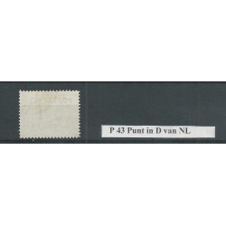 Netherlands P43 with "Witte Punt " in de D   VFU/used CV 85++ €