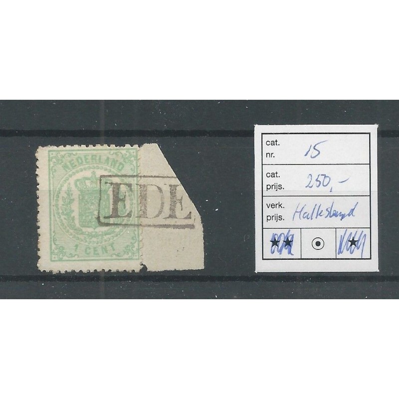 Nederland 15  EDE Halte-stempel  VFU/gebr  CV 250+ €