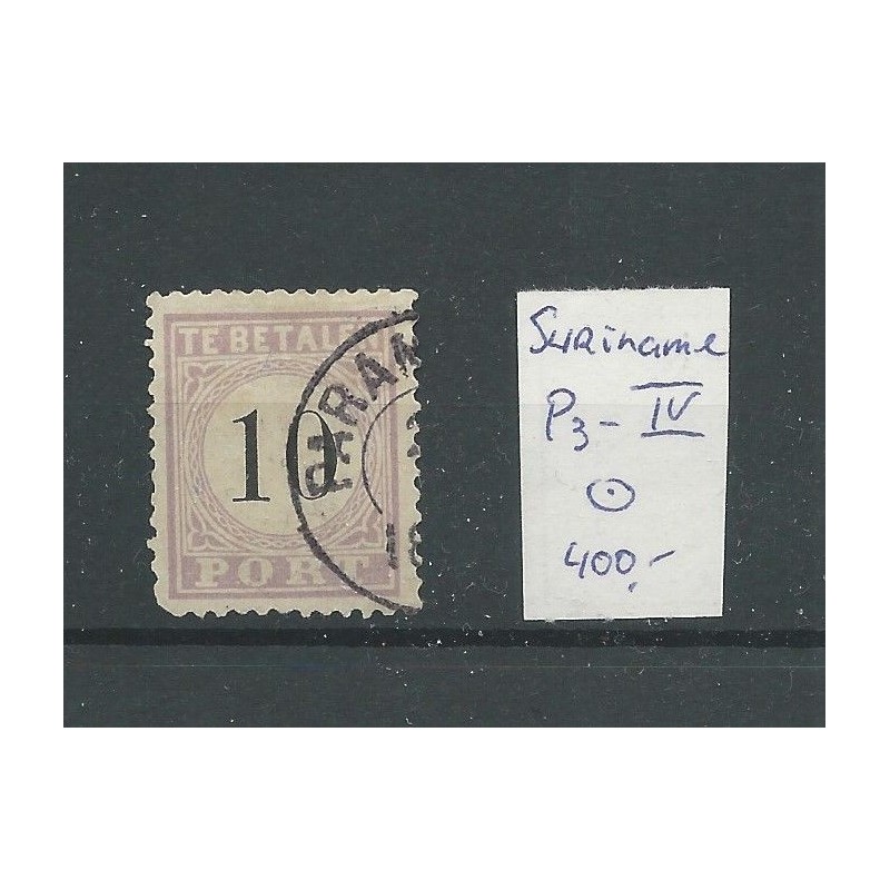 Suriname P3  Type IV  Port 1886  VFU/gebr   CV 400 €