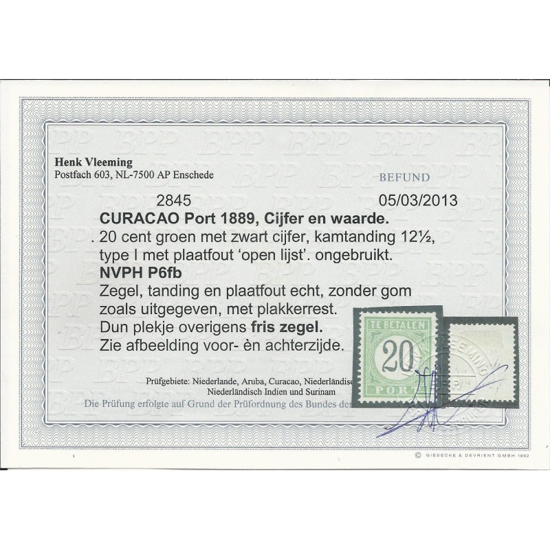 Curaçao P6fb "Open-frame" Postage due 1889 MH/unused  CV 300  € Certificate Vleeming