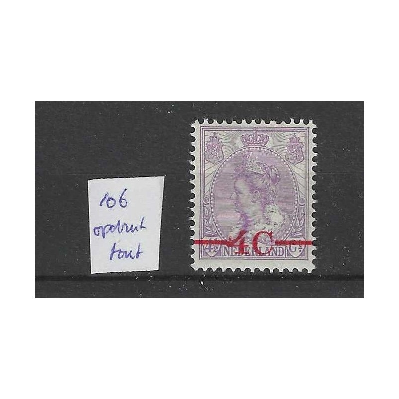 Nederland  106 OPDRUKFOUT  Opruimingsuitgifte MH/ongebruikt CV 50+ €