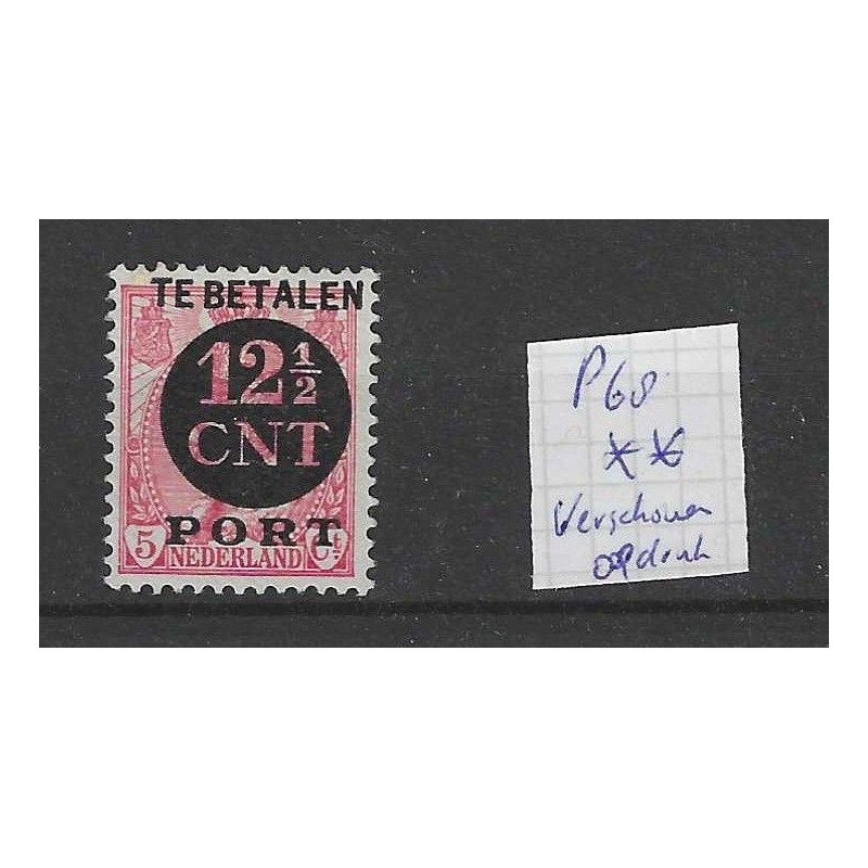 Nederland  P68  Port  "VERSCHOVEN OPDRUK"  MNH/postfris CV 10+ €