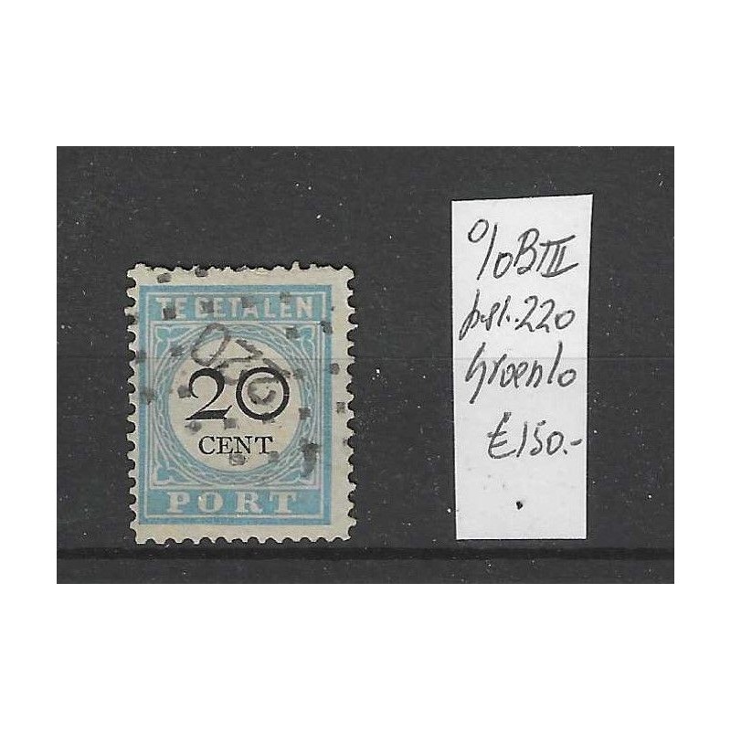 Netherlands P10B-III postage due with numeral dot cancel  220 VFU/used CV 150 €